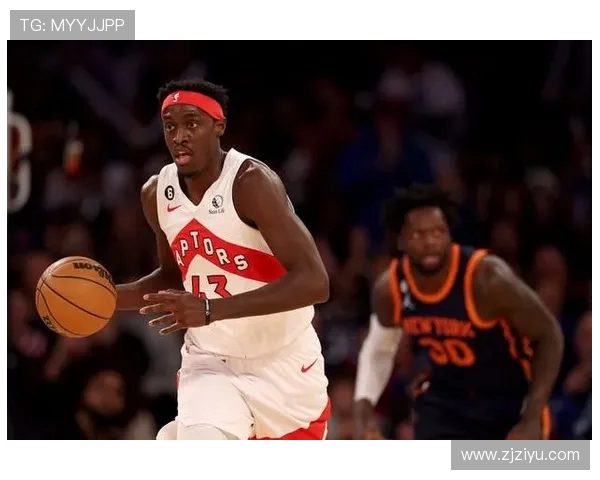 帕斯卡尔西亚卡姆的崛起与NBA赛场上的精彩表现分析 帕斯卡尔西亚卡姆的崛起与NBA赛场上的精彩表现分析